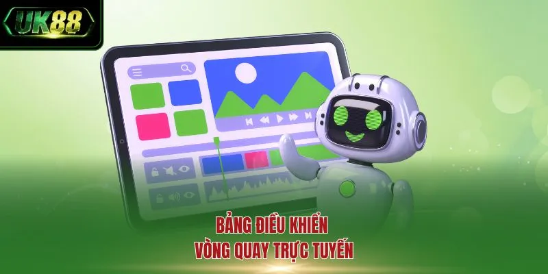 Bảng điều khiển vòng quay trực tuyến