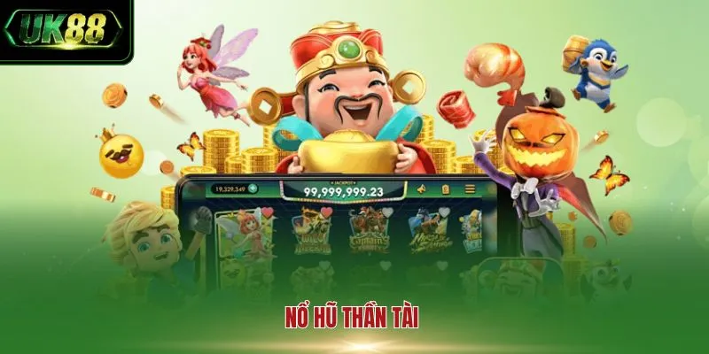 Nổ hũ thần tài